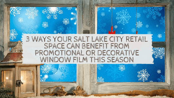 salt lake city holiday window film