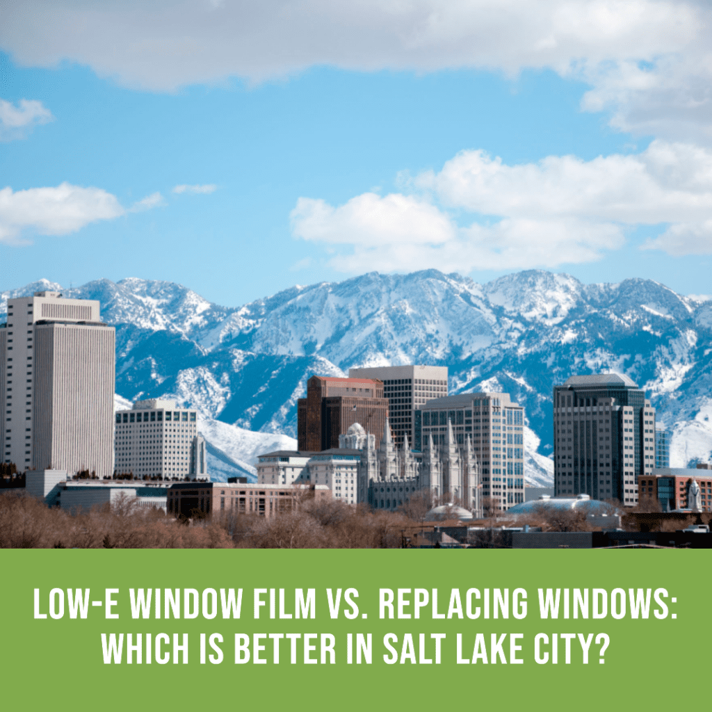 low-e window film salt lake city